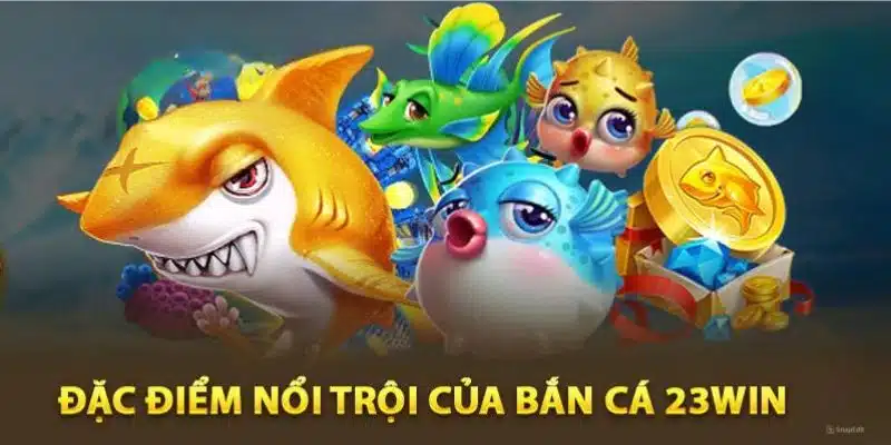 Một vài ưu điểm đặc biệt tại Bắn cá thần tài